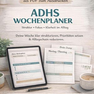 May include: Digital ADHS weekly planner, shown on a tablet and printed sheets. The planner includes sections for priorities, deadlines, and daily tasks. A pen and a cup of coffee are also visible, suggesting a workspace.