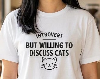 Camiseta "Introvertido pero dispuesto a hablar de gatos", regalo para amantes de los gatos, camiseta divertida para introvertidos.
