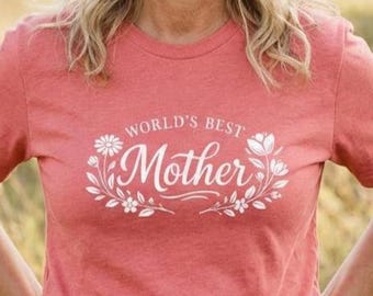 Camiseta "La mejor mamá del mundo" Regalo del Día de la Madre para mamá Camiseta con estampado floral Camiseta linda