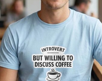 Camiseta "Introvertido pero dispuesto a hablar de café" - Regalo divertido para amantes del café.