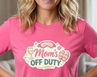 Camiseta "Mamãe Fora de Serviço" - Presente para o Dia das Mães - Camiseta Fofa - Mãe que Ama Vinho