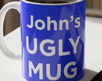 Caneca Feia Personalizada com Nome - Caneca Divertida - Presente Original para Amigo, Colega de Trabalho - Presente de Brincadeira