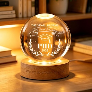 Regalo personalizado de graduación de doctorado, lámpara de noche de bola de cristal de la promoción de 2026, regalo de fin de carrera, regalo de graduación de doctorado, regalo personalizado de doctorado