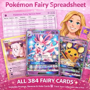 Puede incluir: Imagen con temática rosa que presenta cartas coleccionables de Pokémon, incluyendo Sylveon-GX, Dedenne-GX y Clefairy. El texto "Pokémon Fairy Spreadsheet" y "ALL 384 FAIRY CARDS" son visibles. También hay una hoja de cálculo y una ilustración de dibujos animados.