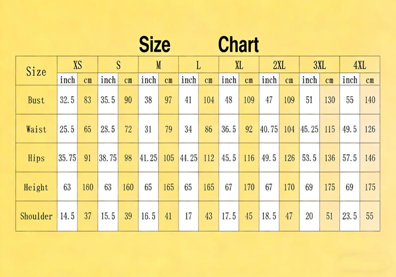 May include: A yellow size chart table with black text, listing measurements for bust, waist, hips, height, and shoulder in both inches and centimeters for sizes XS through 4XL. The grid displays specific numerical values for each category.