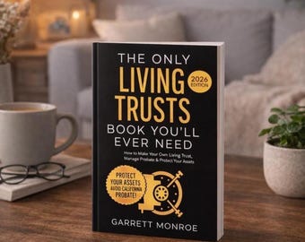 The Only Living Trusts Book You’ll Ever Need 2026 Garrett Monroe Estate Planning Guide Asset Protection Wills Inheritance Finance Paperback