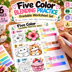May include: A printable worksheet set titled Five Color Blending Practice featuring six pages of colouring exercises. The sheet displays line art and coloured examples of a flower, a cat, and a cupcake, alongside colour swatches and gradient test areas.