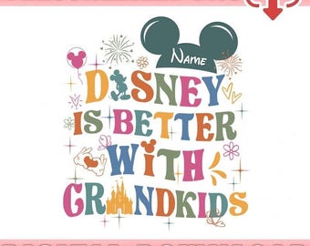Disneyland es mejor con nietos PNG, Abuelos en Disneyland PNG, Nombre personalizado de nietos PNG, Vacaciones mágicas en familia en Disneyworld PNG