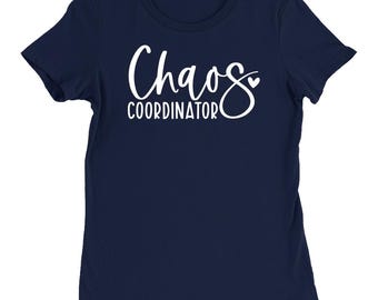 Chaos Coordinator Shirt