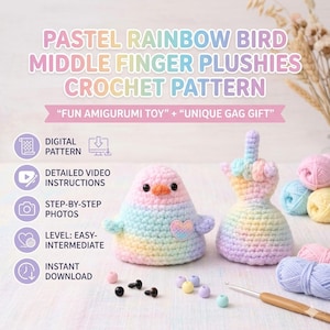 May include: A digital crochet pattern for pastel rainbow bird plushies, including one bird with a heart and one bird giving the middle finger. The image features text, yarn balls, safety eyes, beads, and a crochet hook on a light surface.