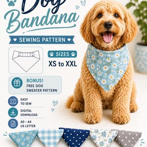 May include: A digital sewing pattern for a dog bandana in sizes XS to XXL, featuring text including Dog Bandana, Sewing Pattern, Bonus! Free Dog Sweater Pattern, Easy to Sew, Digital Download, A0, A4, US Letter, and Digital PDF Pattern.