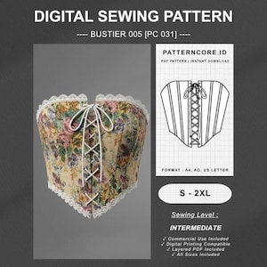 May include: A digital sewing pattern for a bustier, labeled BUSTIER 005 [PC 031]. The image displays a floral print corset top with white lace trim and front white lacing, alongside a technical line drawing, size range S-2XL, and text.