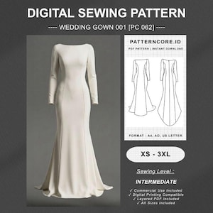 May include: A digital sewing pattern for a long-sleeved, floor-length white wedding gown with a fitted bodice and flared skirt. The image includes technical line drawings, the text DIGITAL SEWING PATTERN, WEDDING GOWN 001 [PC 062], and XS - 3XL.