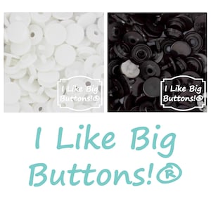 May include: An image featuring two sections of snap buttons, one white and one black. The text "I Like Big Buttons!" is displayed in a white box on both sections. Below, the text "I Like Big Buttons!" is written in a teal color.