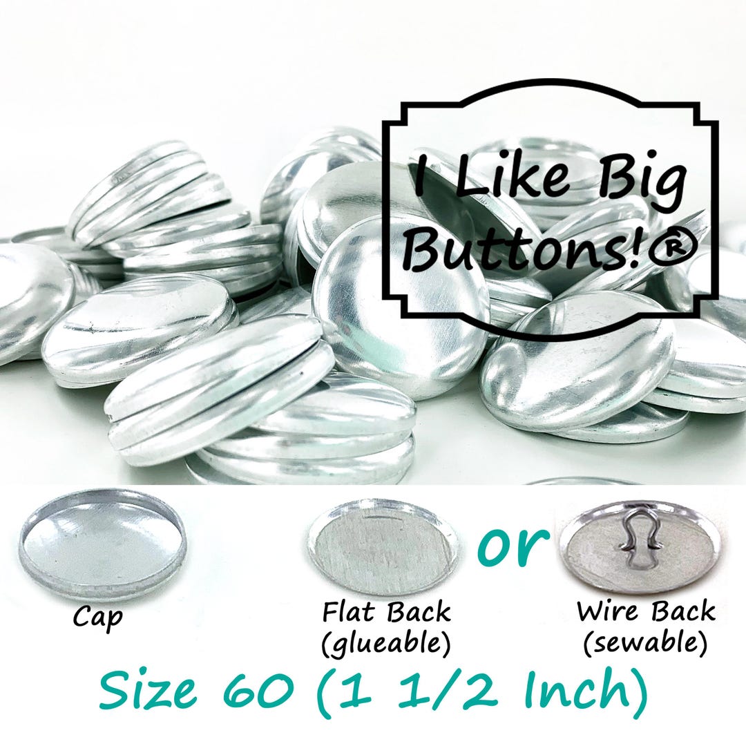 Size 60 Cover Buttons (1 1/2 Inch): 25 Sets, FLAT or WIRE Back, Fabric ...