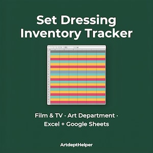 Puede incluir: Un rastreador de inventario digital titulado "Set Dressing Inventory Tracker" sobre un fondo verde. El rastreador es una hoja de cálculo con filas y columnas coloridas. El texto debajo dice "Film & TV • Art Department • Excel + Google Sheets" y "ArtdeptHelper".