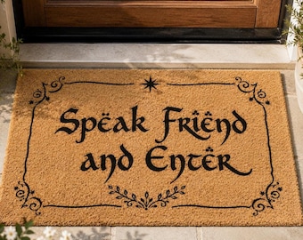 Speak Friend and Enter Doormat, Fantasy Welcome Mat, LOTR Inspired Door Mat, Book Lover Gift, Nerdy Housewarming Decor, Front Porch Coir Mat