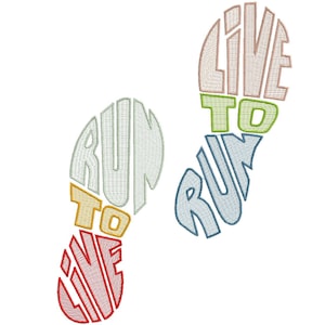 Pode incluir: Um design bordado com duas pegadas estilizadas. A pegada esquerda diz "RUN TO LIVE" em vermelho, amarelo e verde claro. A pegada direita diz "LIVE TO RUN" em verde claro, azul e castanho claro. O fundo é branco.