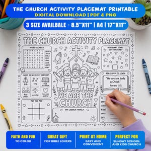 May include: A black and white printable church activity placemat featuring a word search, tic-tac-toe, a Bible verse, and illustrations of children in front of a church. The text reads THE CHURCH ACTIVITY PLACEMAT and WE ARE THE CHURCH.