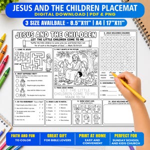 May include: A black and white printable activity placemat titled Jesus and the Children, featuring a maze, word search, and Bible-themed puzzles. The sheet includes text from Mark 10:14 and is available in 21.6 cm by 27.9 cm, A4, and 43.2 cm by 27.9 cm.
