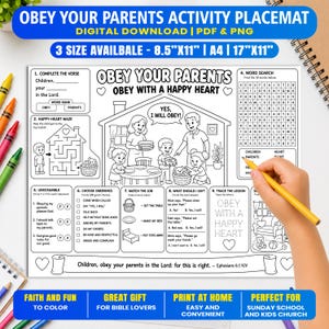 May include: A black and white activity placemat titled Obey Your Parents with a central house illustration, a word search, a maze, and various educational tasks. The sheet includes text, line art, and is available in 8.5"x11", A4, and 17"x11" sizes.