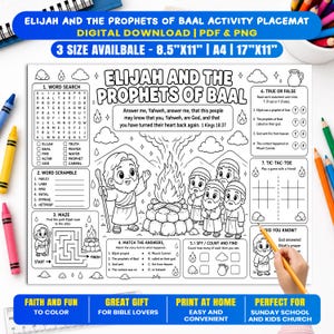 May include: A black and white activity placemat titled Elijah and the Prophets of Baal featuring a word search, word scramble, maze, true or false quiz, tic-tac-toe, and matching game. The design includes illustrations of Elijah and a fire.