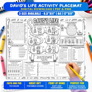May include: A black and white activity placemat titled David's Life, featuring a word search, maze, and educational games. The sheet includes text, illustrations of a shepherd, and Bible verses. It is available in 8.5"x11", A4, and 17"x11" sizes.