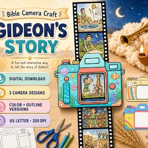 May include: A digital craft kit titled Bible Camera Craft Gideon's Story featuring a camera graphic with a film strip showing biblical scenes, two additional camera templates, a pair of scissors, pencils, and text detailing digital download features.