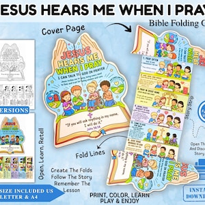 May include: A Bible folding craft titled Jesus Hears Me When I Pray, featuring a cover page with praying children and an open story strip with six numbered lessons. The design includes colorful illustrations, text, and fold lines for assembly.