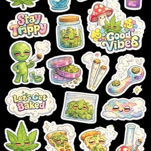 May include: A collection of die-cut stickers featuring various illustrations including a green cannabis leaf, a blue bong, a joint, a purple lighter, a jar of cannabis, a mushroom, an alien, a grinder, pizza slices, a teddy bear, and clouds with the text Stay Trippy, Good Vibes, and Let's Get Baked.