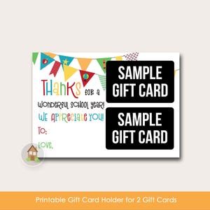 Teacher Appreciation Gift Card Holder for 2 Gift Cards, You Print Printable File