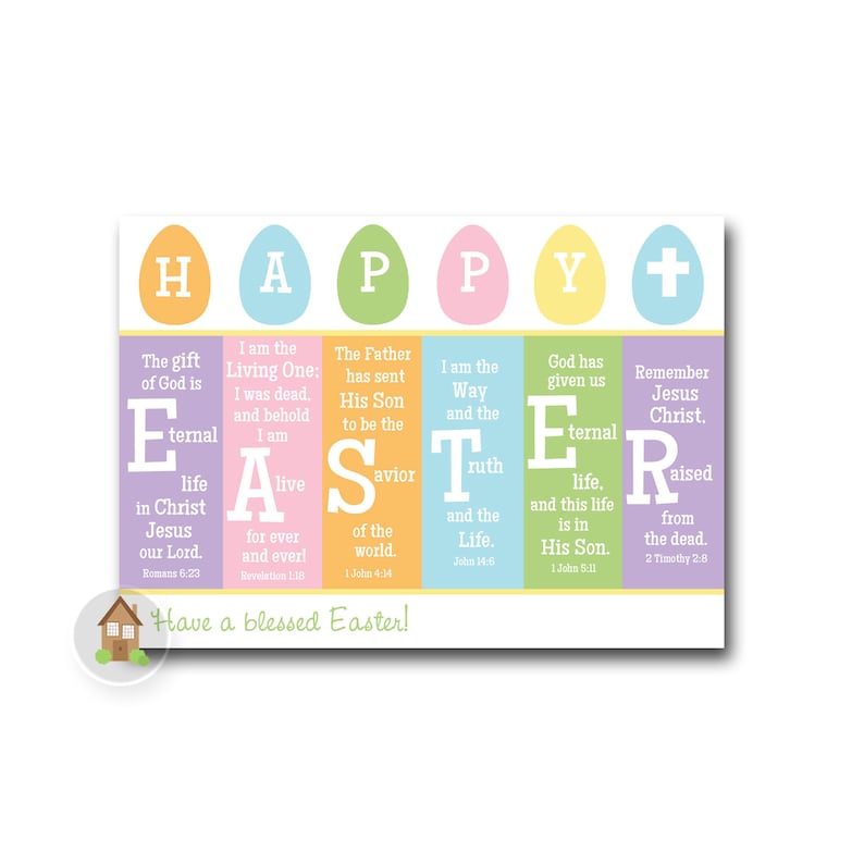 Op de afbeelding: Een kleurrijke paaskaarten met het woord "HAPPY" gespeld in pastelkleurige eieren. Elke letter van het woord "EASTER" is omringd door een rand in een andere kleur en bevat een bijbelvers met betrekking tot Pasen. De kaart heeft de tekst "Have a blessed Easter!" onderaan.