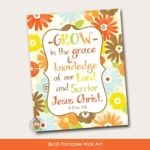Printable Scripture Wall Art | Christian Art for the Home | Inspirational 8x10 | Grow in Grace Digital Print | 2 Peter 3:18