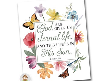 Easter Scripture Art Decor | Printable Watercolor Bible Verse | Eternal Life 1 John 5:11 | Cottage Floral and Butterfly Spring Art