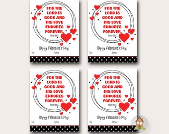 Psalm 100:5 Valentine | The Lord is Good and His Love Endures Forever | DIY PRINTABLE | Christian Valentine | Instant Download