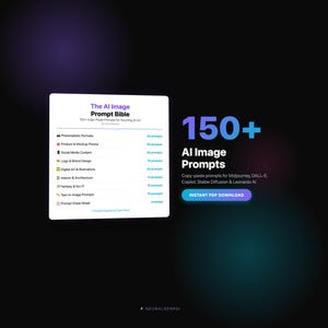 The AI Image Prompt Bible | 150+ Copy Paste Prompts | Midjourney Dall-E Stable Diffusion | Art Prompts Pdf | Digital Download