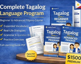 Complete Tagalog Learning Program – Beginner to Advanced Filipino Course | Full Language Guide PDF