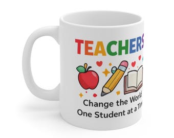 Teacher Mug Gift, Teacher Appreciation Mug, Teaching Gift Coffee Cup, Back To School Gift For Teacher, Teacher Thank You Mug