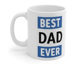 Dad Ever Ceramic Mug – Father's Day Coffee Cup
