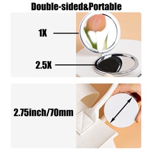 May include: A double-sided, portable compact mirror. One side offers 1X magnification, the other 2.5X. The mirror is white and measures 70mm in diameter. The text "Double-sided & Portable" is at the top.