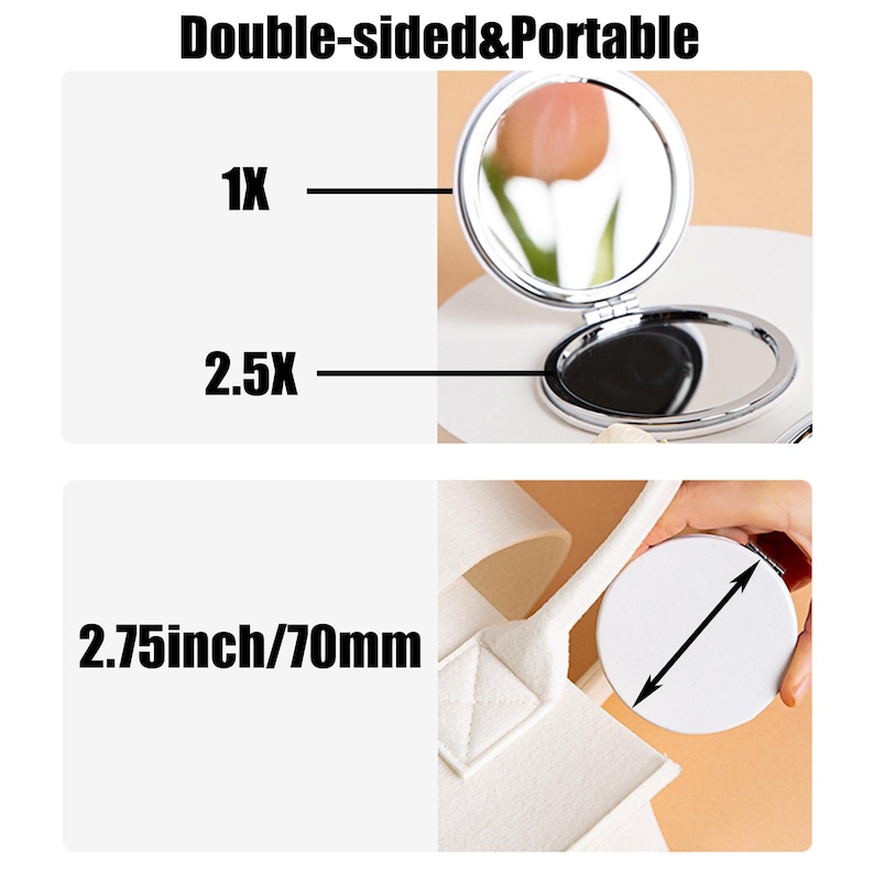 May include: A double-sided, portable compact mirror. One side offers 1X magnification, the other 2.5X. The mirror is white and measures 70mm in diameter. The text "Double-sided & Portable" is at the top.