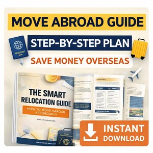 May include: A digital guide titled "Move Abroad Guide" with the subtitle "Step-by-Step Plan" and "Save Money Overseas." The guide features a passport, a yellow suitcase, and a small airplane. The cover of the guide reads "The Smart Relocation Guide."