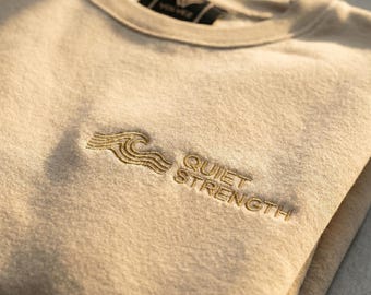 Quiet Strength Embroidered Hoodie, Minimalist Pullover, Mental Health Gift, Quiet Luxury Earth Tone Sweatshirt