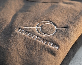 Essentialism Embroidered Sweatshirt, Minimalist Pullover, Quiet Luxury Hoodie, Essentialist Gift