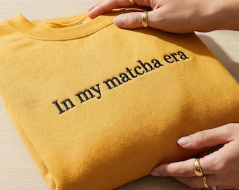 Besticktes Sweatshirt, Rundhalsausschnitt ""In My Matcha Era"", benutzerdefinierter Text-Pullover."