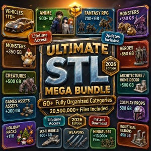 Peut inclure: Un graphique promotionnel numérique pour l'Ultimate STL Mega Bundle 2026 Edition, présentant plus de 20 500 000 fichiers répartis en 60 catégories, dont des véhicules, anime, RPG fantastiques, monstres, héros, architecture et accessoires.