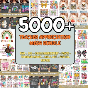 Peut inclure: Une collection numérique de graphismes sur le thème des enseignants avec des nœuds colorés, des arcs-en-ciel, des tournesols, des pommes et des crayons. Le texte central indique 5000+ TEACHER APPRECIATION MEGA BUNDLE, incluant PNG, SVG et polices.