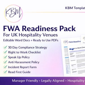 Może przedstawiać: Obraz promocyjny pakietu FWA Readiness firmy KBM Templates dla brytyjskich obiektów hotelarskich. Pakiet zawiera edytowalne dokumenty Word i gotowe do użycia pliki PDF. Obraz zawiera logo KBM, listę dołączonych dokumentów i przykładowe strony.