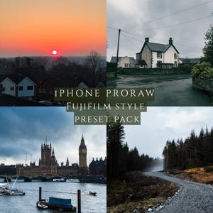 May include: A four-panel image featuring landscape photography. The top left shows a sunset over a town. The top right depicts a rural scene with a house. The bottom left shows the Houses of Parliament. The bottom right shows a forest road. Text: IPHONE PRORAW FUJIFILM STYLE PRESET PACK.
