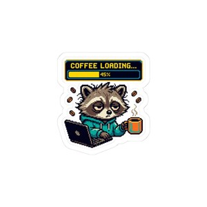 Peut inclure: Autocollant représentant un raton laveur de dessin animé portant un sweat à capuche turquoise, travaillant sur un ordinateur portable et tenant une tasse de café. Le texte "COFFEE LOADING..." est au-dessus du raton laveur, avec une barre de progression à 45%.